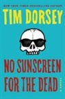 Tim Dorsey - No Sunscreen for the Dead