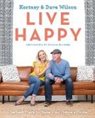 Dave Wilson, Kortney Wilson - Live Happy