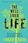 Lyndsay Green - The Well-Lived Life