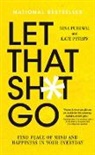 Kate Petriw, Nina Purewal - Let That Sh t Go