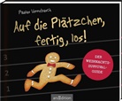 Paulus Vennebusch, Alexander Holzach - Auf die Plätzchen, fertig, los!