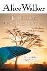 Alice Walker - Her Blue Body Everything We Know