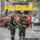 Dan Liebman - I Want to Be a Firefighter