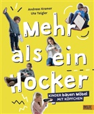 Andrea Kramer, Andreas Kramer, Kristine Schulz, Ute Teigler, Thekla Ehling - Mehr als ein Hocker