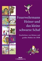 Andrea Baron - Feuerwehrmann Heiner und das kleine schwarze Schaf