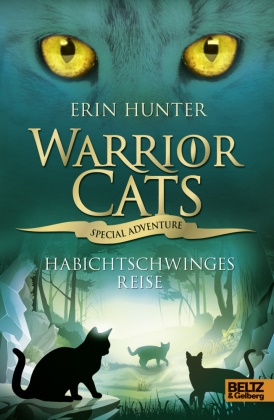 Erin Hunter, Johannes Wiebel, Petra Knese - Warrior Cats - Special Adventure. Habichtschwinges Reise