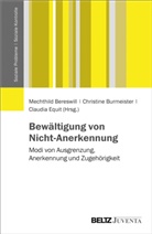 Mechthild Bereswill, Burmeister, Christine Burmeister, Claudi Equit, Claudia Equit - Bewältigung von Nicht-Anerkennung