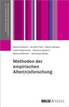 Martin Brandt, Martina Brandt, Jennife Fietz, Jennifer Fietz, Sarah Hampel, Sarah u a Hampel... - Methoden der empirischen Alter(n)sforschung