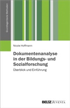 Nicole Hoffmann - Dokumentenanalyse in der Bildungs- und Sozialforschung