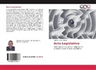 Arnulfo Valencia Rincon - Acto Legislativo