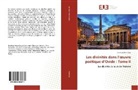 Dimitrios Mantzilas - Les divinités dans l'oeuvre poétique d'Ovide : Tome II