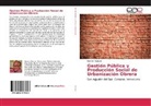 Newton Rauseo - Gestión Pública y Producción Social de Urbanización Obrera