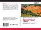 Jos Alvarado, José Alvarado, De, Orlando De Abreu, José Ramó Domínguez Verenzuela, José Ramón Domínguez Verenzuela - Determinación de Mercurio, Plomo y Cadmio