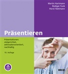 Rüdige Funk, Rüdiger Funk, Marti Hartmann, Martin Hartmann, Horst Nietmann - Präsentieren, m. 1 Buch, m. 1 E-Book