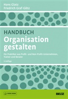 Han Glatz, Hans Glatz, Hans (Dr. Glatz, Friedrich Graf-Götz - Handbuch Organisation gestalten