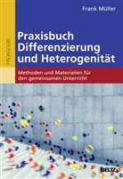 Frank Müller - Praxisbuch Differenzierung und Heterogenität