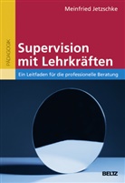 Meinfried Jetzschke - Supervision mit Lehrkräften
