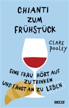 Clare Pooley, Stefanie Schäfer - Chianti zum Frühstück