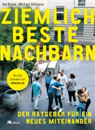 In Brunk, Ina Brunk, Michael Vollmann - Ziemlich beste Nachbarn