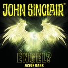 Jason Dark, Alexandra Lange, Dietmar Wunder - John Sinclair - Engel?, 2 Audio-CDs (Hörbuch)