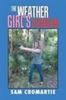 Sam Cromartie - The Weather GirlÆs Assassin