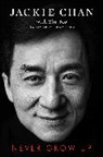 Chan, Jackie Chan - Never Grow Up