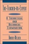 Robert Welker - The Teacher as Expert