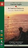 John Brierley, John (John Brierley) Brierley - A Pilgrim's Guide to the Camino Ingles and Camino Finisterre