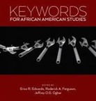 Erica R. (EDT)/ Ferguson Edwards, Erica R Edwards, Erica R. Edwards, Roderick Ferguson, Roderick A Ferguson, Roderick A. Ferguson... - Keywords for African American Studies