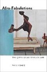 Tavia Nyong'o - Afro-fabulations