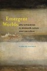 Edward Sugden - Emergent Worlds