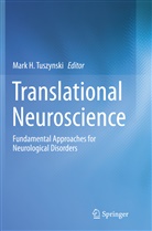Mar H Tuszynski, Mark H Tuszynski, Mark H. Tuszynski - Translational Neuroscience