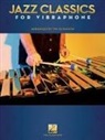 Tim (CRT) Mcmahon - Jazz Classics for Vibraphone