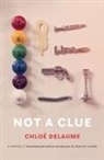 Chloe Delaume, Chloé Delaume, ChloT/ Cornelio Delaume - Not a Clue
