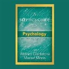 Marisa Moris, William Gladstone, Joseph Moris - A Skeptic's Guide to Psychology (Audiolibro)