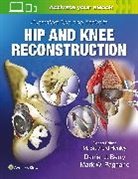 Daniel J. Pagnano Berry, Daniel J. Berry, Berry Daniel J., Mark W. Pagnano, Pagnano Mark W. - Illustrated Tips and Tricks in Hip and Knee Reconstructive and