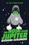 Richard Scrimger, Scrimger Richard - The Nose from Jupiter (20th Anniversary Edition)