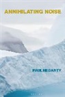 Paul Hegarty, Hegarty Paul - Annihilating Noise