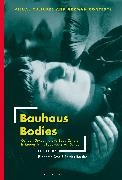 Elizabeth Otto, Elizabeth (The State University of New York Otto, R@00000041@#246, Patrick Rssler, Patrick R-ssler, … - Bauhaus Bodies Gender, Sexuality, Body Culture in Modernism s Legendary Art School