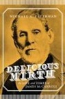 Michael A Peterman, Michael A. Peterman - Delicious Mirth