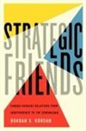 Bohdan S Kordan, Bohdan S. Kordan - Strategic Friends