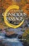 Gay Lyn Birkholz - Conscious Passage