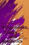 B R Tilghman, B. R. Tilghman - Wittgenstein, Ethics, and Aesthetics