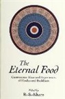 R S Khare, R. S. Khare - The Eternal Food