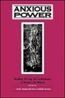 Carol J Singley, Carol J. Singley, Susan Elizabeth Sweeney - Anxious Power