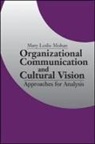 Mary L Mohan, Mary L. Mohan - Organizational Communication and Cultural Vision