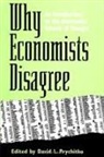 David L Prychitko, David L. Prychitko - Why Economists Disagree