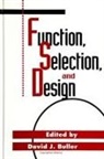 David J. Buller - Function, Selection, and Design