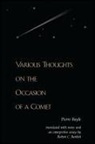 Pierre Bayle - Various Thoughts on the Occasion of a Comet