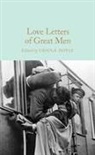 Collector's Library, Various, Ursula Various Doyle (Ed.), Ursul Doyle, Ursula Doyle, Ursula Doyle (Ed.) - Love Letters of Great Men